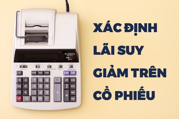 Lãi suy giảm trên cổ phiếu - cách tính